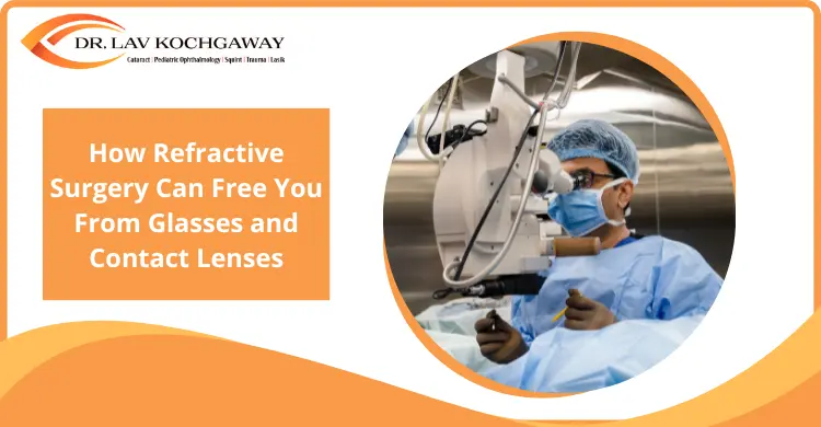 How Refractive Surgery Can Free You From Glasses and Contact Lenses