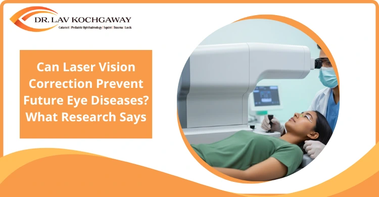 Can Laser Vision Correction Prevent Future Eye Diseases? What Research Says